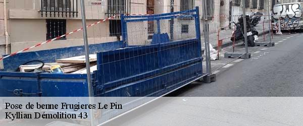 Pose de benne frugieres-le-pin-43230 Kyllian Démolition 43